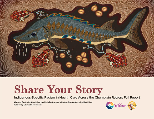 Indigenous-Specific Racism in Health Care Across the Champlain Region: Full Report